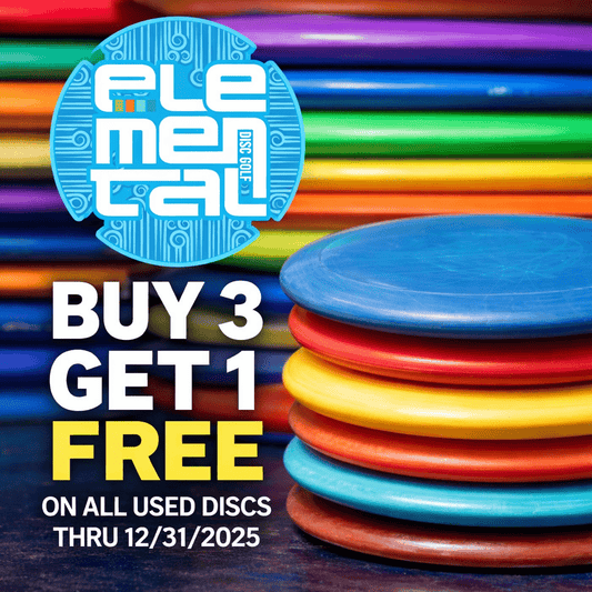 Buy 3, Get 1 Free on Used Disc Golf Discs thru 12/31! - Elemental Disc Golf