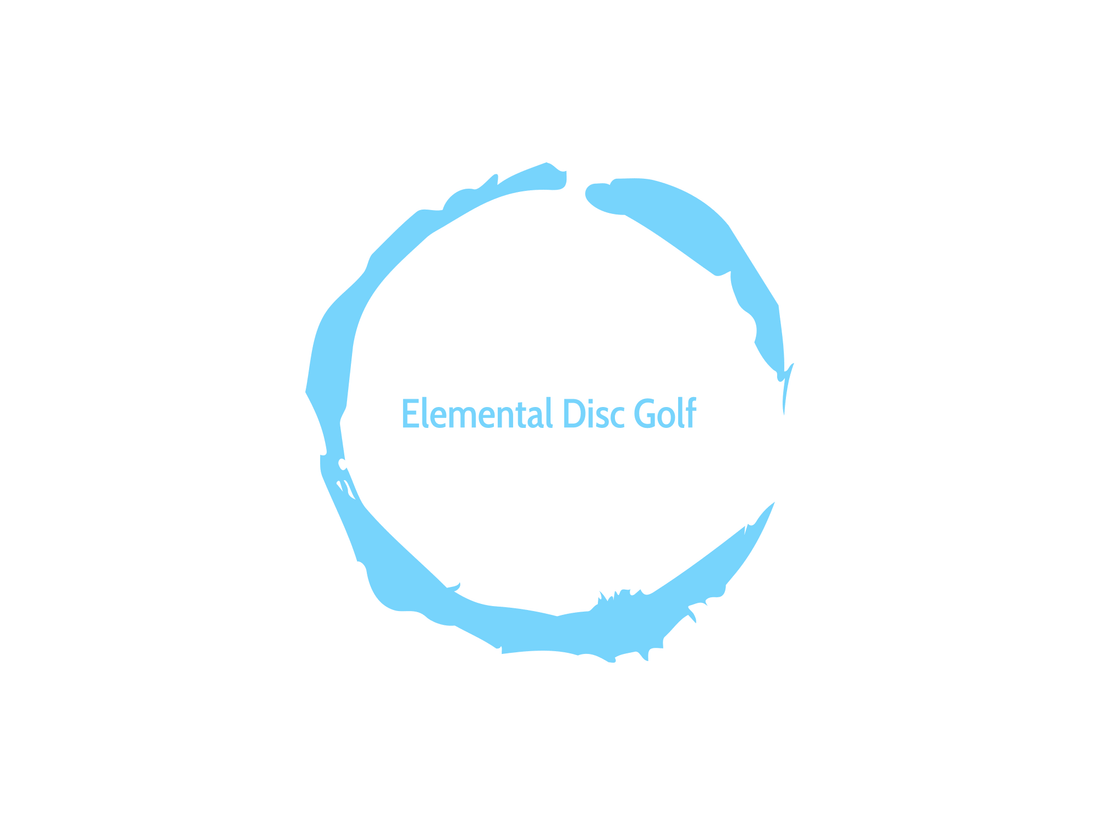 Welcome to Elemental Disc Golf! - Elemental Disc Golf