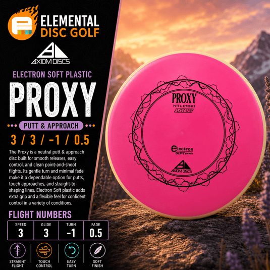 Axiom Electron Soft Proxy (3/3/-1/0.5) - Elemental Disc Golf