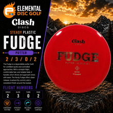 Clash Discs Steady Fudge (2/3/0/2) - Elemental Disc Golf