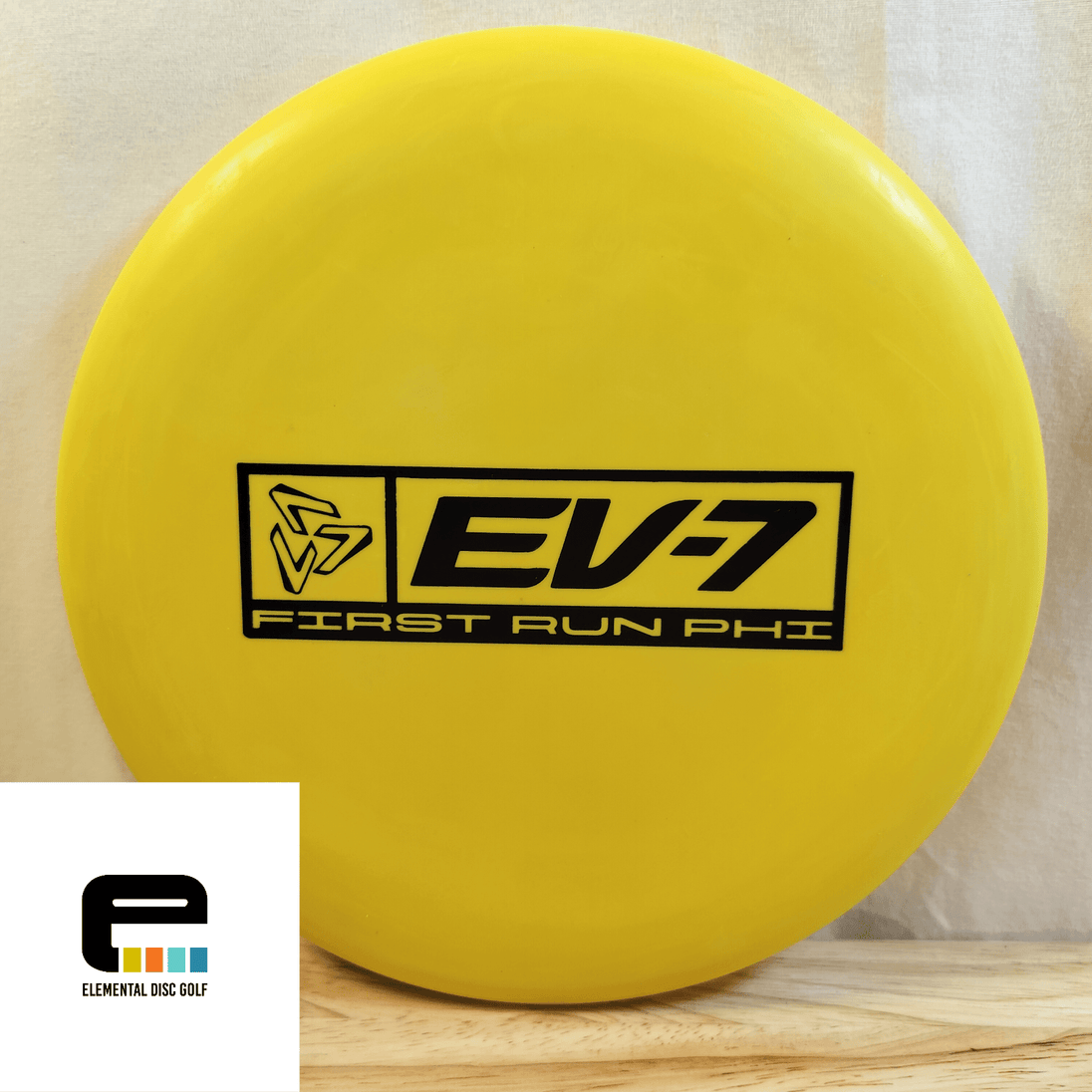 EV - 7 First Run PHI - Elemental Disc Golf